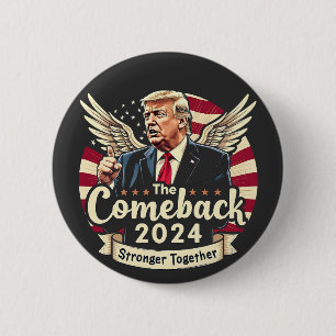 Chapa Redonda De 5 Cm El Mayor Regreso 2024 Más Fuertes Juntos Trump