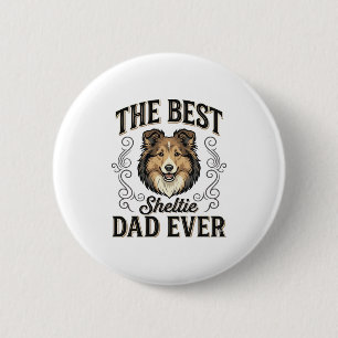 Chapa Redonda De 5 Cm El Mejor Papá de Sheltie de Todos los Tiempos Dise