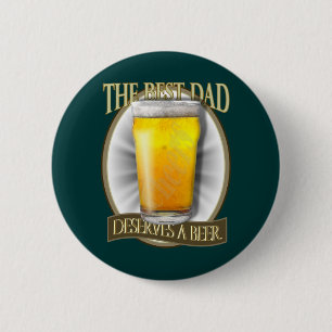 Chapa Redonda De 5 Cm El mejor papá merece una cerveza