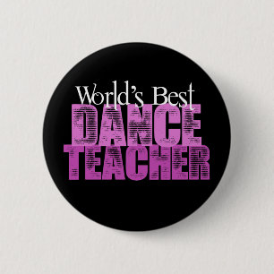 Chapa Redonda De 5 Cm El mejor profesor de la danza del mundo