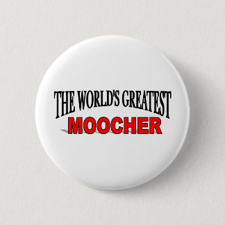 Chapa Redonda De 5 Cm El Moocher más grande del mundo