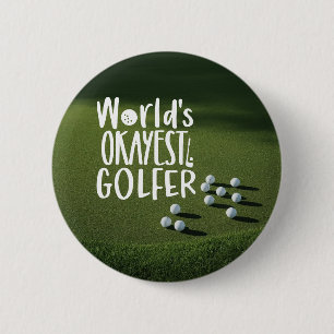 Chapa Redonda De 5 Cm El mundo del golf aprueba el dicho divertido del g