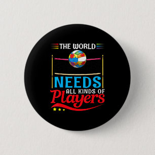 Chapa Redonda De 5 Cm El Mundo Necesita Todo Tipo De Jugadores Voleibol
