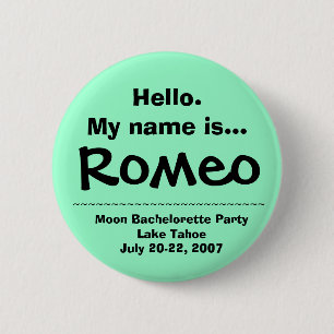 Chapa Redonda De 5 Cm El nombre de Hello.My es Romeo