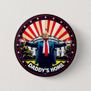 Chapa Redonda De 5 Cm EL PAPÁ ESTÁ EN CASA Divertido Donald Trump Casa B
