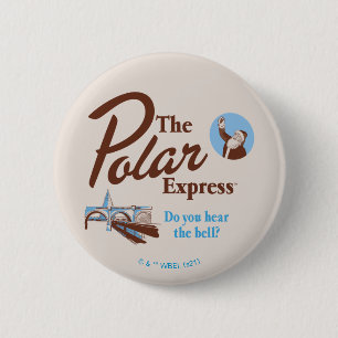 Chapa Redonda De 5 Cm El Polar Express   Retro "Oyes La Campana"
