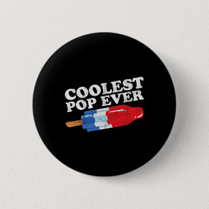 Chapa Redonda De 5 Cm El Pop más frío jamás Popsics Funny Retro Bombas P