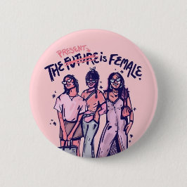 Chapa Redonda De 5 Cm El presente es el futuro