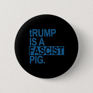 Chapa Redonda De 5 Cm El Rey Del Pañal Trump Es Un Cerdo Fascista (Azul