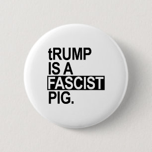 Chapa Redonda De 5 Cm El Rey del Pañal Trump Es Un Cerdo Fascista (negro
