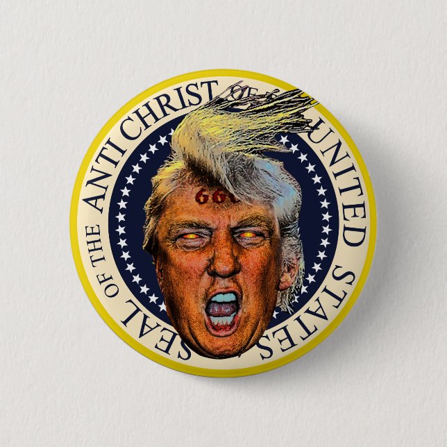 Chapa Redonda De 5 Cm El sello anti-presidente Trump del anti-Cristo (Anverso)