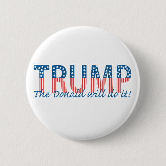 Chapa Redonda De 5 Cm ¡El triunfo, el Donald lo hará!
