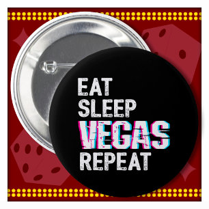 Chapa Redonda De 5 Cm El viaje de Las Vegas Comer Sleep Vegas Repetir La