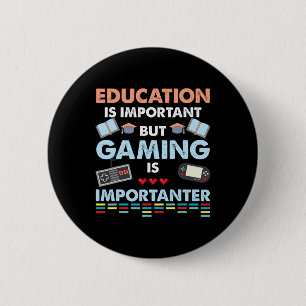 Chapa Redonda De 5 Cm El Videojuego Para La Educación De Los Camisas Es