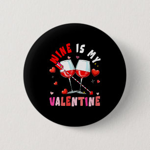 Chapa Redonda De 5 Cm El Vino de Mujeres es Mi Corazón de San Valentín B