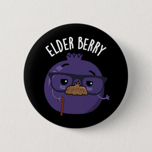 Chapa Redonda De 5 Cm Elder-berry Funny Berry Pun