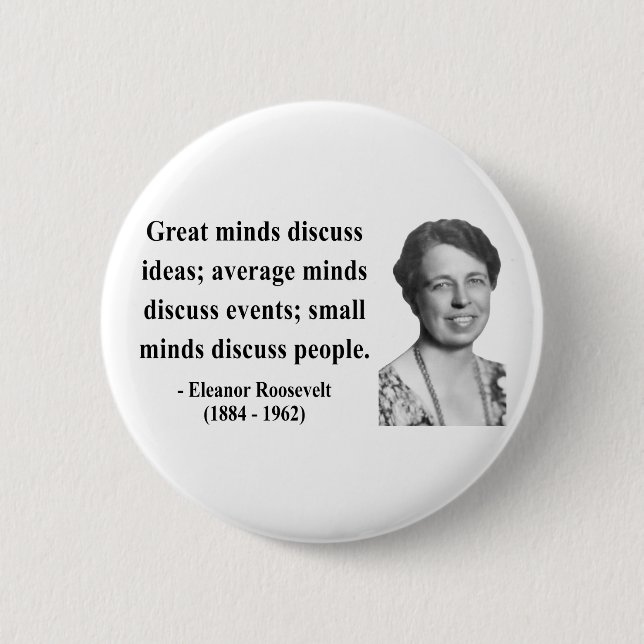 Chapa Redonda De 5 Cm Eleanor Roosevelt Cita 5b (Anverso)