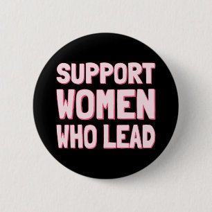 Chapa Redonda De 5 Cm Elecciones feministas - Apoyar a las mujeres que l