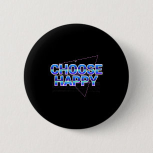 Chapa Redonda De 5 Cm Elegir un mensaje positivo de la ola de vapor de l