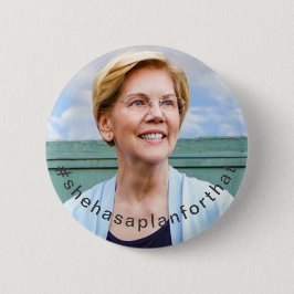 Chapa Redonda De 5 Cm Elizabeth Warren - ella tiene un plan para eso