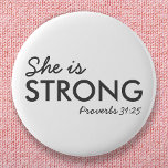 Chapa Redonda De 5 Cm Ella es fuerte | Proverbios 31:25 Fe cristiana<br><div class="desc">Las escrituras cristianas simples y elegantes citan el diseño del arte con verso biblial "She is Strong - Proverbs 31:25" en la tipografía minimalista moderna de negro. Este diseño moderno y moderno es la declaración perfecta de regalo y moda. | #cristiana #religión #Escrituras #fe #Bible #jesus #bethelight</div>