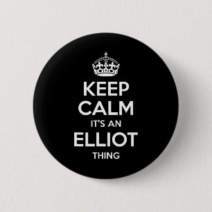 Chapa Redonda De 5 Cm Elliot Gift Name Keep Calm Funny Personalized Chis