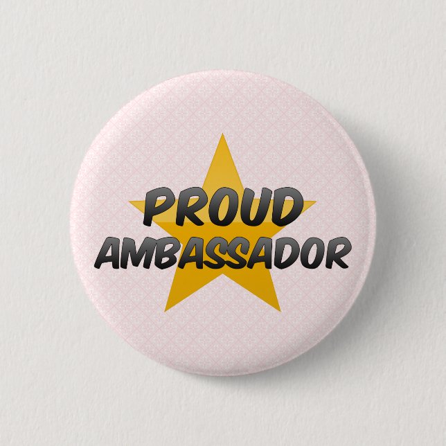 Chapa Redonda De 5 Cm Embajador orgulloso (Anverso)