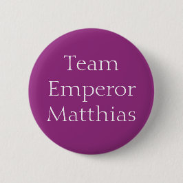 Chapa Redonda De 5 Cm Emperador de equipo Matthias