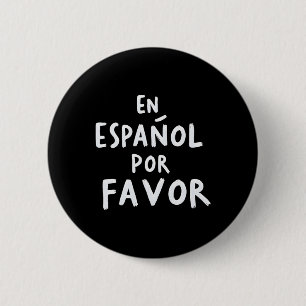 Chapa Redonda De 5 Cm En Español Por Favor Profesor De Español 1