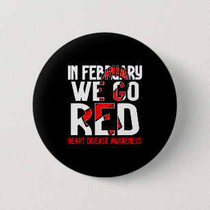 Chapa Redonda De 5 Cm En Febrero Nos Volvemos Rojos Conciencia Sobre Enf