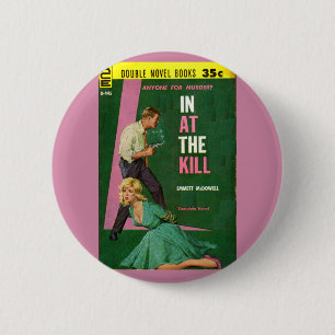 Chapa Redonda De 5 Cm En la portada de la novela Kill pulp