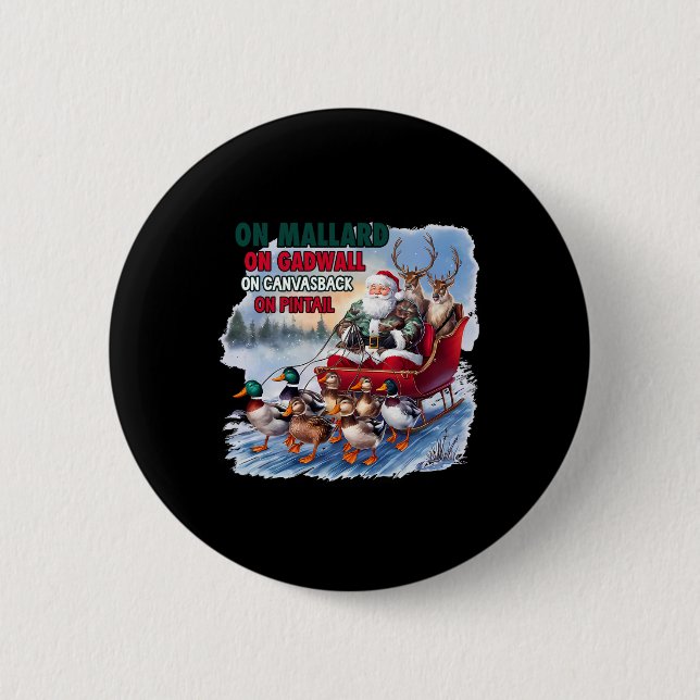 Chapa Redonda De 5 Cm En Mallard On Gadwall Navidades Funny Duck Hunting (Anverso)