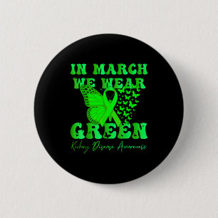 Chapa Redonda De 5 Cm En marzo usa verde conciencia de la enfermedad ren
