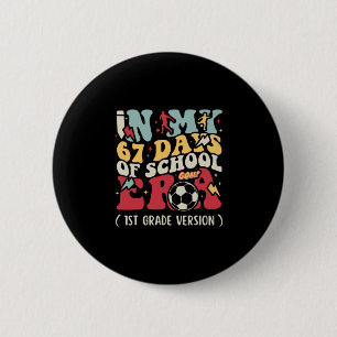 Chapa Redonda De 5 Cm En Mis 67 Días De Era Escolar Meme Niños Jóvenes 1