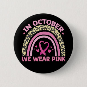 Chapa Redonda De 5 Cm En Octubre Nosotros Vestimos de Rosa Conciencia de