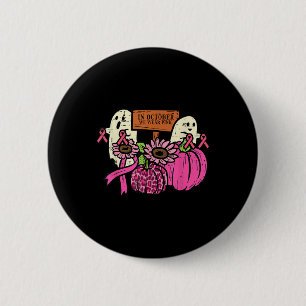 Chapa Redonda De 5 Cm En Octubre, Usamos Cáncer De Mama Ghost De Camisa 