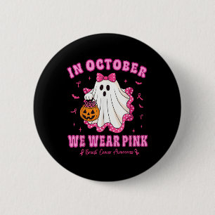 Chapa Redonda De 5 Cm En Octubre, Usamos Cáncer De Mama Ghost De Camisa 