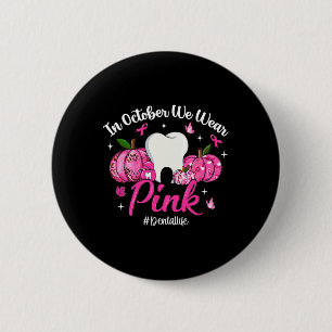 Chapa Redonda De 5 Cm En Octubre Usamos Pescado Dental De Diente Rosa C