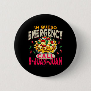 Chapa Redonda De 5 Cm En Queso Emergencia Cinco De Mayo Llaman A 9 Juan