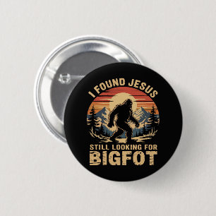 Chapa Redonda De 5 Cm Encontré a Jesús todavía buscando a Bigfoot