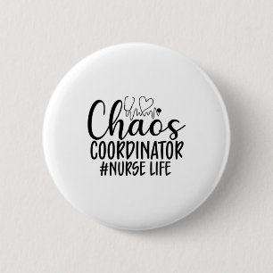 Chapa Redonda De 5 Cm Enfermera Gift Chaos Coordinador Enfermera Vida