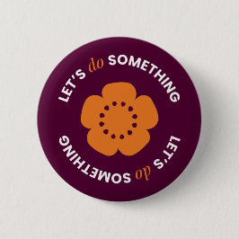 Chapa Redonda De 5 Cm EngenderHealth: Let's Do Something - Button
