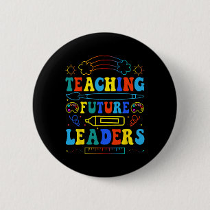 Chapa Redonda De 5 Cm Enseñando a futuros líderes Groovy Teacher de vuel