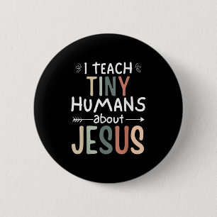 Chapa Redonda De 5 Cm Enseño A Los Pequeños Humanos Acerca De Jesús Maes