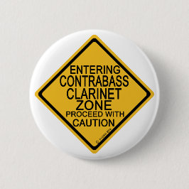 Chapa Redonda De 5 Cm Entrando en la zona de Clarinet de Contrabass