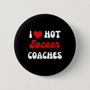 Chapa Redonda De 5 Cm Entrenador de fútbol caliente del día de San Valen