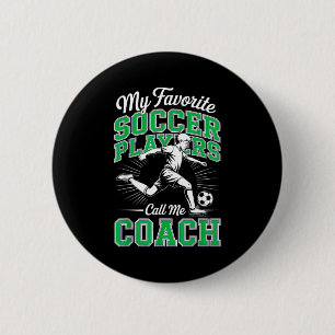 Chapa Redonda De 5 Cm Entrenador de fútbol masculino Mis jugadores de fú