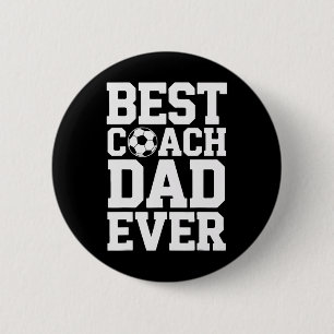 Chapa Redonda De 5 Cm Entrenador de fútbol Mejor entrenador Papá jamás A
