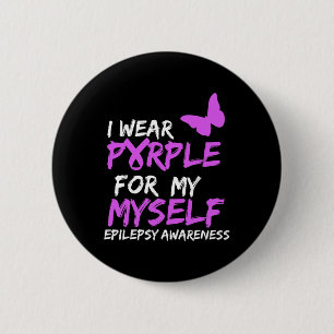 Chapa Redonda De 5 Cm Epilepsia Awareness Yo uso Purple para mí misma