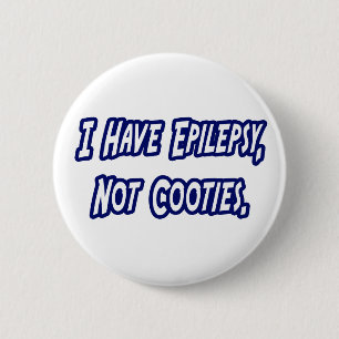 Chapa Redonda De 5 Cm Epilepsia...No Cooties